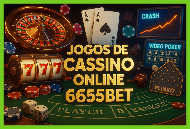 Jogos de cassino online 6655BET